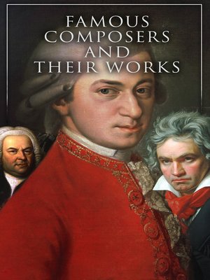 cover image of Famous Composers and Their Works (Volume 1&2)